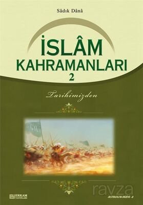 İslam Kahramanları 2 - 1