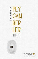 İslam Kaynaklarına Göre Peygamberler Tarihi - Diyanet Vakfı Yayınları