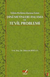 İslam Kelamcılarına Göre Dini Metinleri Anlama Ve Te'vil Problemi - Emin Yayınları (Bursa)