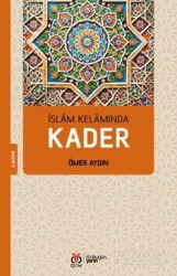 İslam Kelamında Kader - DBY Yayınları