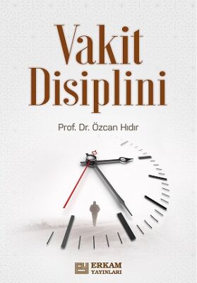 Vakit Disiplini - 1