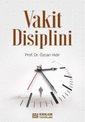 Vakit Disiplini - Erkam Yayınları