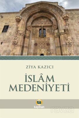 İslam Medeniyeti - 1