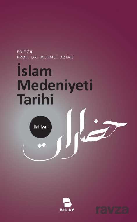 Islam Medeniyeti Tarihi - Bilay (Bilimsel Araştırma Yayınları)