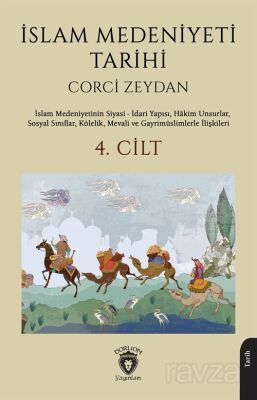 İslam Medeniyeti Tarihi 4. Cilt - 1