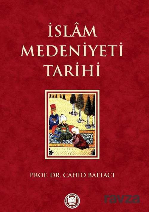 İslam Medeniyeti Tarihi - M.Ü. İlahiyat Fak. Vakfı Yayınları