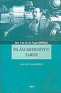 İslam Medeniyeti Tarihi - Akçağ Yayınları