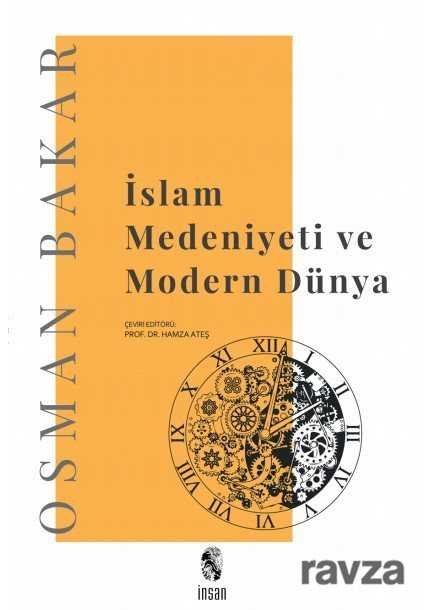 İslam Medeniyeti ve Modern Dünya - 1