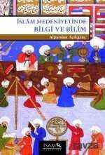 İslam Medeniyetinde Bilgi ve Bilim - İSAM / İslam Araştırmaları Merkezi
