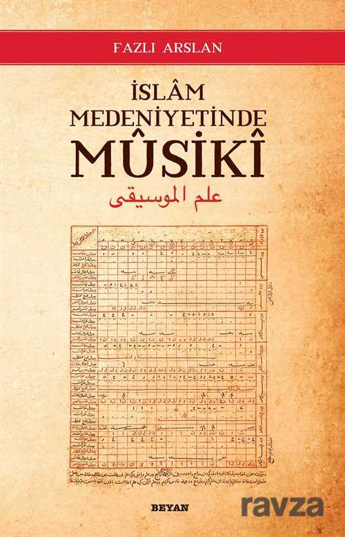 İslam Medeniyetinde Musiki - Beyan Yayınları
