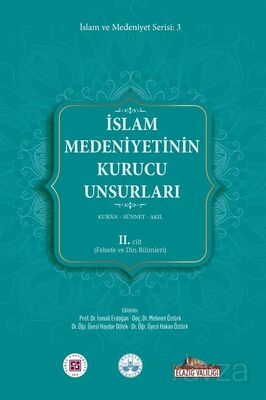 İslam Medeniyetinin Kurucu Unsurları (2.Cilt) - 1