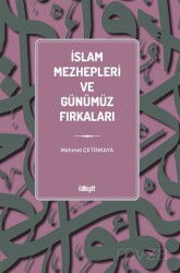 İslam Mezhepleri ve Günümüz Fırkaları - İlahiyat Yayınları