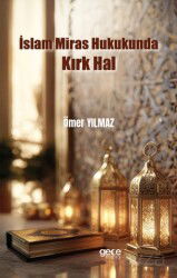 İslam Miras Hukukunda Kırk Hal - Gece Kitaplığı