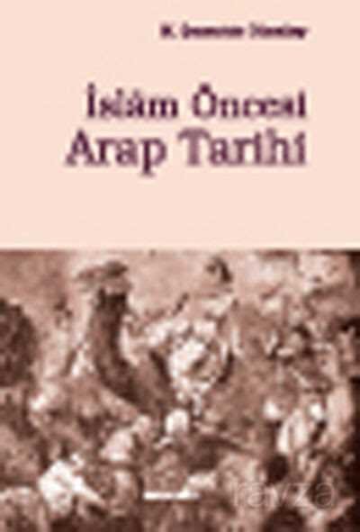 Islam Öncesi Arap Tarihi - 1