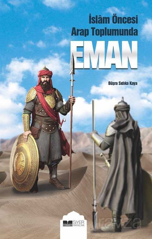 İslam Öncesi Arap Toplumunda Eman - 1
