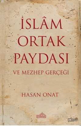 İslam Ortak Paydası ve Mezhep Gerçeği - Endülüs