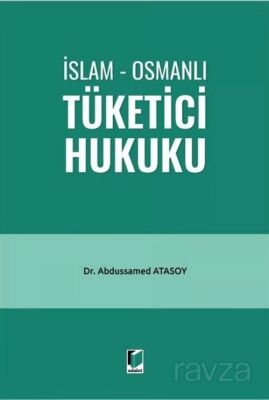 İslam - Osmanlı Tüketici Hukuku - 1