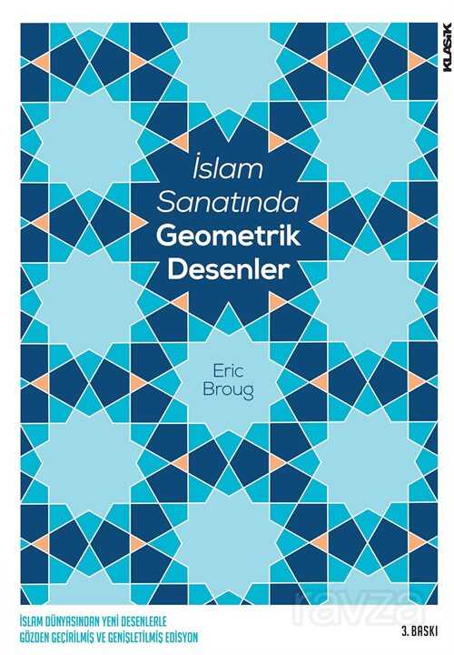 İslam Sanatında Geometrik Desenler - Klasik Yayınları