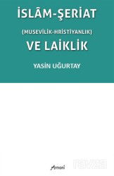İslam-Şeriat (Musevilik - Hristiyanlık) ve Laiklik - Armoni Yayıncılık