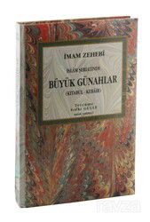 İslam Şeriatinde Büyük Günahlar / Kitabü'l - Kebair - Bedir Yayınları
