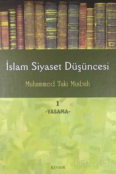 İslam Siyaset Düşüncesi -1 - Kevser Yayınları
