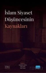 İslam Siyaset Düşüncesinin Kaynaklar - Nobel Yayın Dağıtım