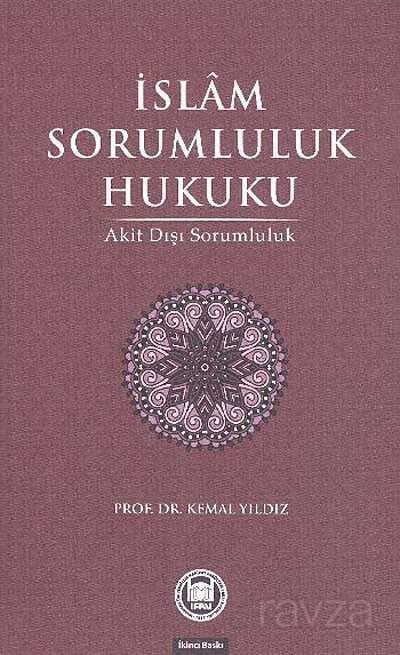 İslam Sorumluluk Hukuku - M.Ü. İlahiyat Fak. Vakfı Yayınları