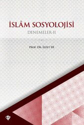 İslam Sosyoloji / Denemeler II - Diyanet Vakfı Yayınları