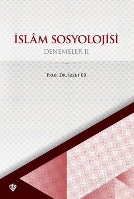 İslam Sosyoloji / Denemeler II - 1