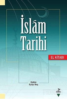 İslam Tarihi El kitabı - 1