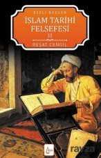 İslam Tarihi Felsefesi 2 / Ezeli Bozgun - Çıra Yayın Grubu - Kampanya