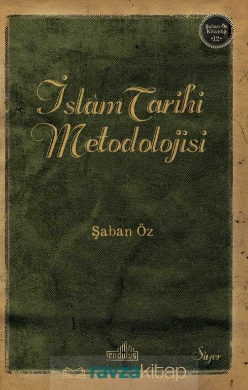 İslam Tarihi Metodolojisi - Endülüs