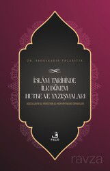 İslam Tarihinde İlk Dönem Hutbe ve Yazışmaları - Fecr Yayınevi