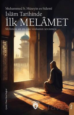 İslam Tarihinde İlk Melamet - 1