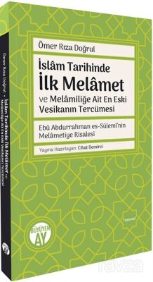 İslam Tarihinde İlk Melamet ve Melamiliğe Ait En Eski Vesikanın Tercümesi Ebû Abdurrahman es-Sülemî' - 1