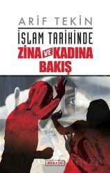 İslam Tarihinde Zina ve Kadına Bakış - Berfin Yayınları