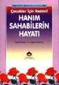 İslam Tarihinden Çocuklar İçin Resimli Hanım Sahabilerin Hayatı (midi Boy) - Kahraman Yayınları