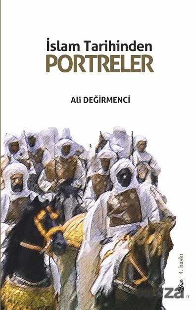 İslam Tarihinden Portreler - Ekin Yayınları