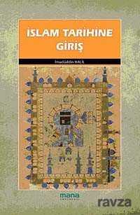 İslam Tarihine Giriş - Mana Yayınları