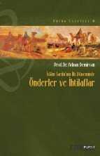 İslam Tarihi'nin İlk Döneminde Önderler ve İhtilafları - Beyan Yayınları