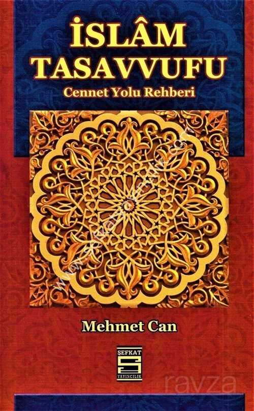 İslam Tasavvufu Cennet Yolu Rehberi - Şefkat Yayıncılık