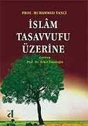 İslam Tasavvufu Üzerine - Damla Yayınları
