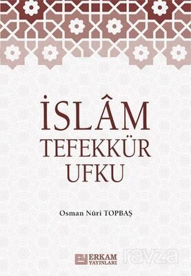 İslam Tefekkür Ufku - 1