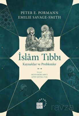 İslam Tıbbı Kaynaklar ve Problemler - 1