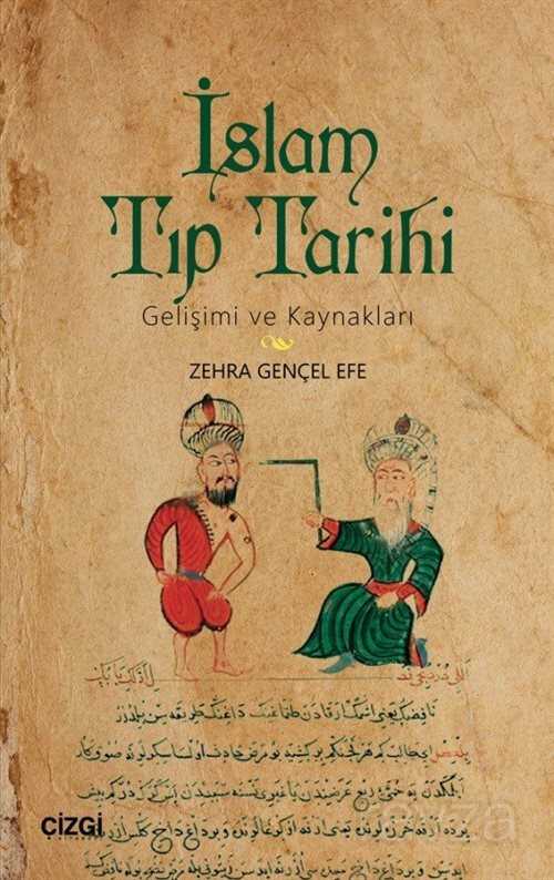 İslam Tıp Tarihi - Çizgi Kitabevi