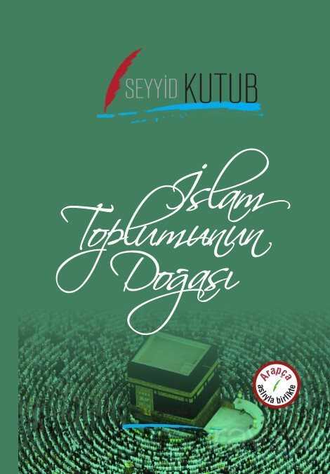 İslam Toplumun Doğası (İki Dil Bir Kitap - Arapça-Türkçe) - Beyan Yayınları
