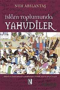 İslam Toplumunda Yahudiler - İz Yayıncılık