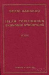 İslam Toplumunun Ekonomik Strüktürü - Diriliş Yayınları
