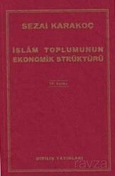 İslam Toplumunun Ekonomik Strüktürü - Diriliş Yayınları