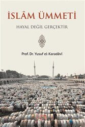 İslam Ümmeti Hayal mi Gerçek mi? - Nida Yayınları